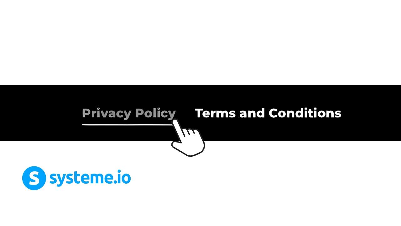 ADD Privacy Policy & Terms and Conditions to SYSTEME.IO